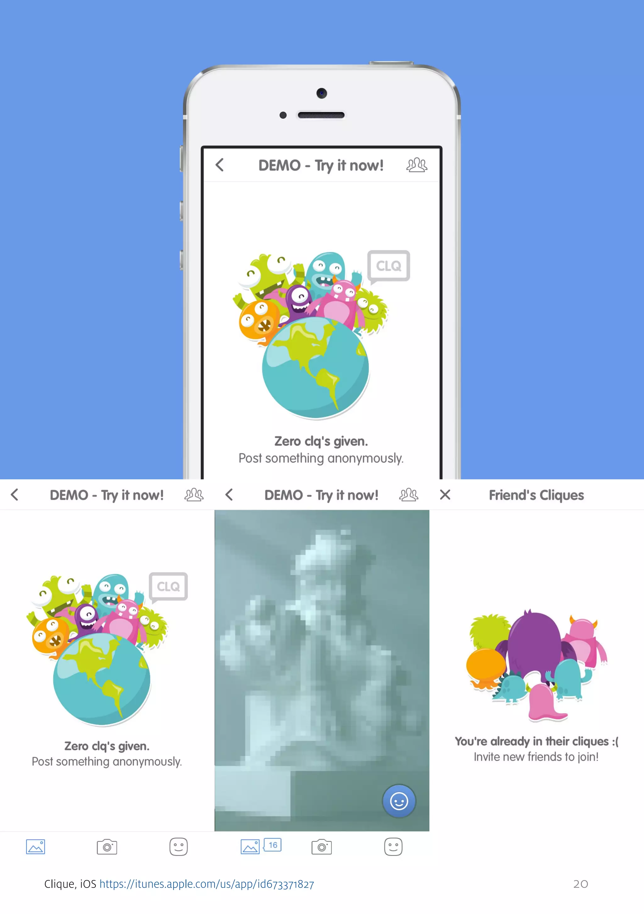 Clique, iOS https://itunes.apple.com/us/app/id673371827

20

 