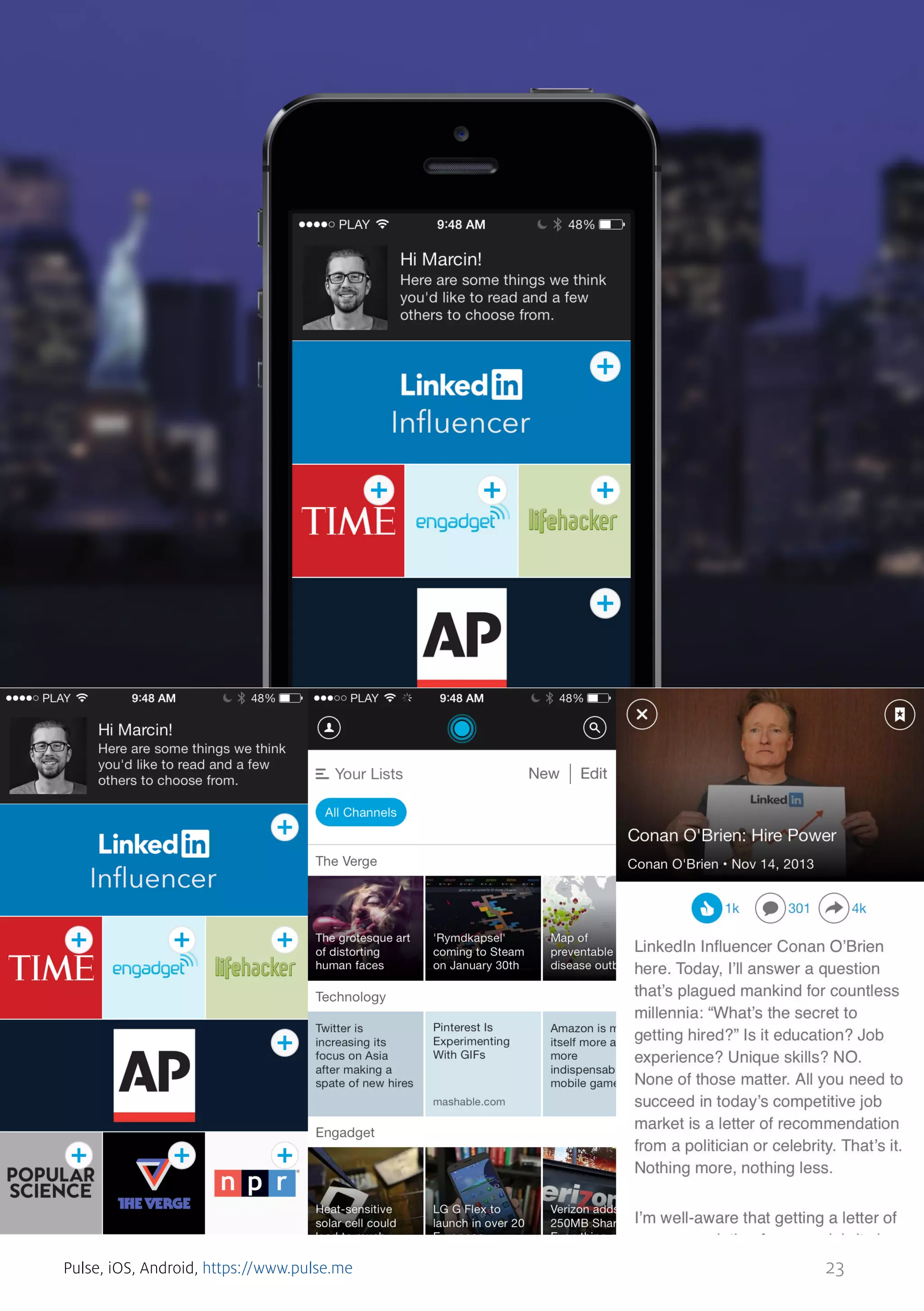 Pulse, iOS, Android, https://www.pulse.me

23

 