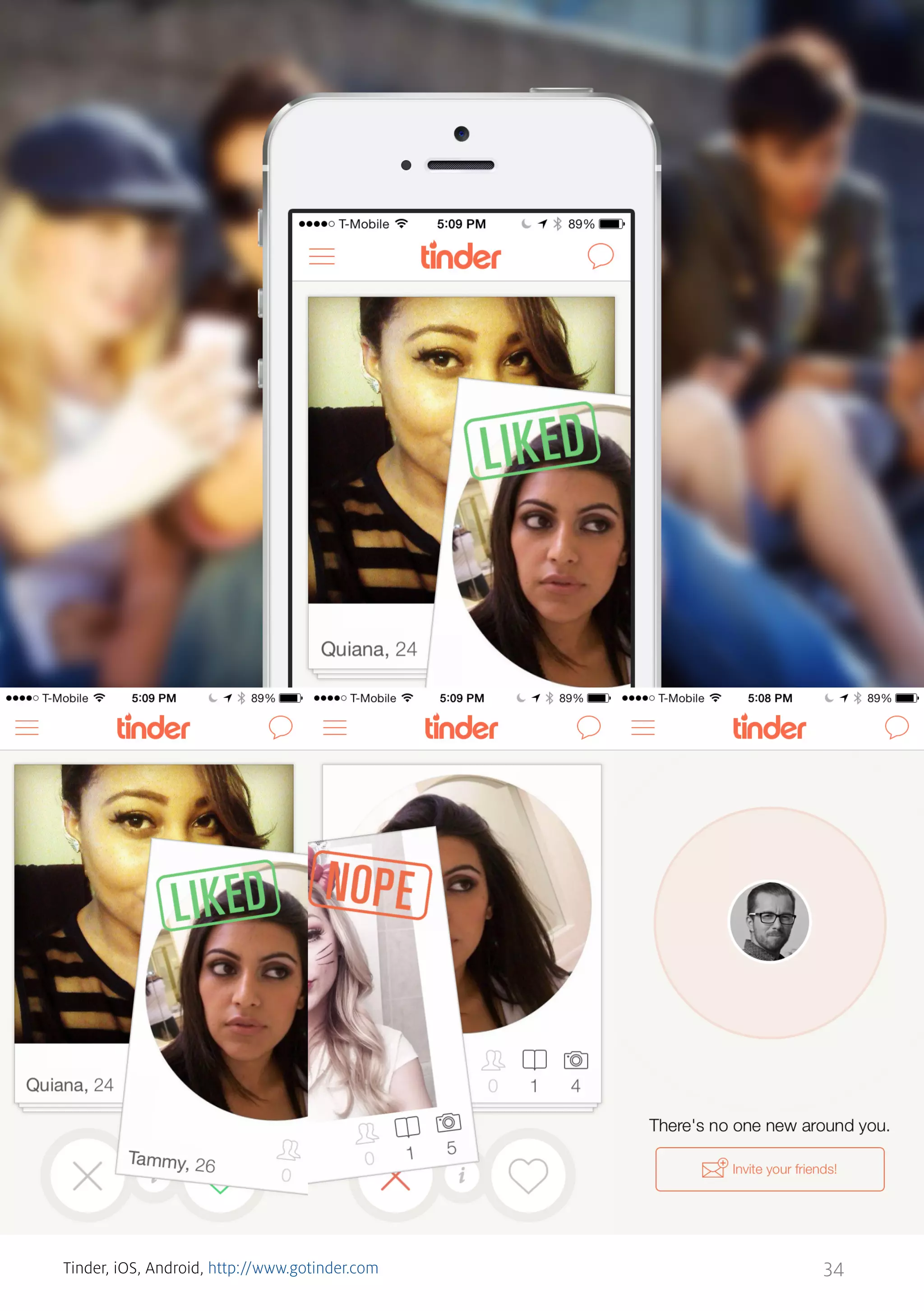 Tinder, iOS, Android, http://www.gotinder.com

34

 