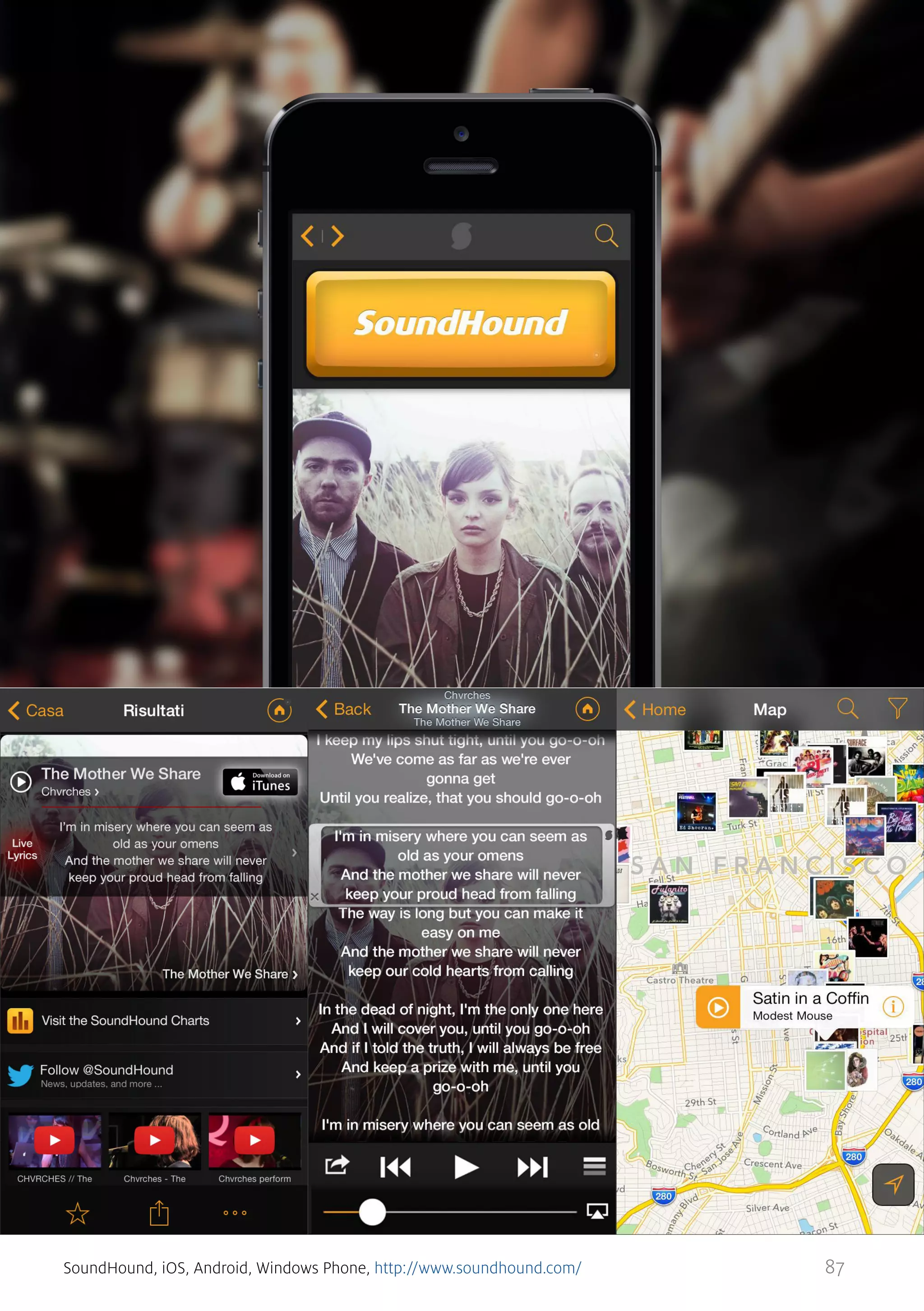 SoundHound, iOS, Android, Windows Phone, http://www.soundhound.com/

87

 