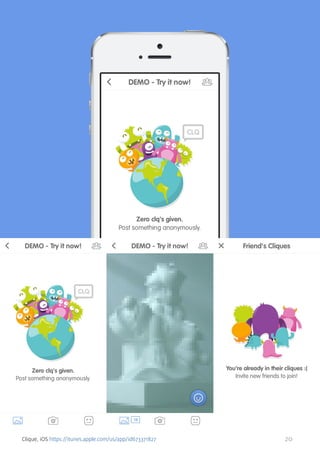 Clique, iOS https://itunes.apple.com/us/app/id673371827

20

 