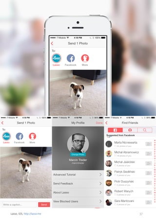 Lasso, iOS, http://lasso.me

37

 