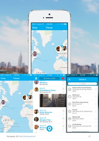 Foursquare, iOS, http://foursquare.com

38

 