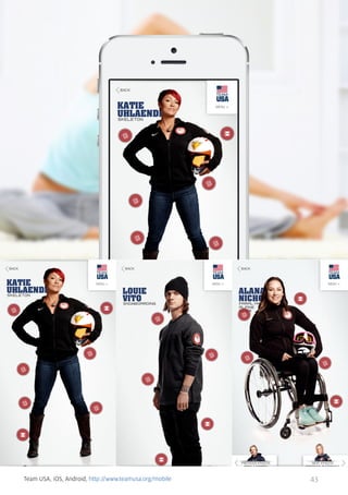 Team USA, iOS, Android, http://www.teamusa.org/mobile

43

 