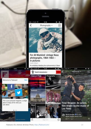 Flipboard, iOS, Android, Windows Phone, https://flipboard.com/

91

 