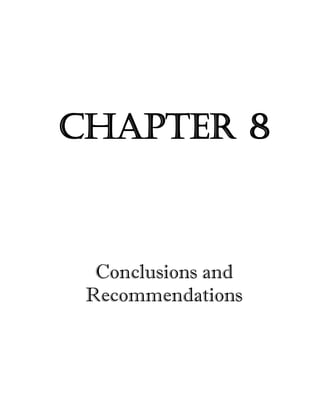 CHAPTER 8 
Conclusions and 
Recommendations 
 