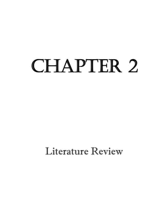 CHAPTER 2 
Literature Review 
 