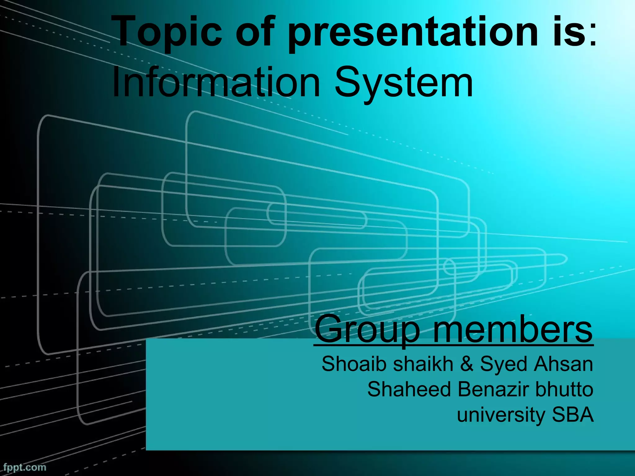 Information System | PPT