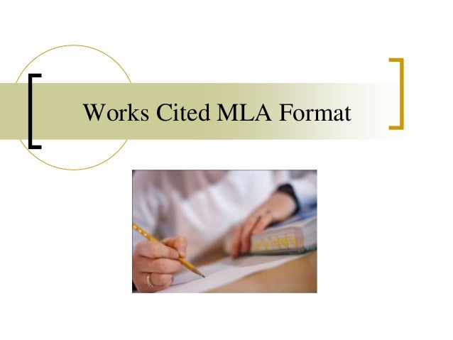Mla Works Cited List Mla Works Cited List