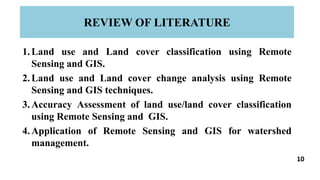 LAND USE AND LAND COVER CHANGE ANALYSIS OF KOTLA SUB-WATERSHED OF ...