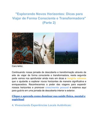 "Explorando Novos Horizontes: Dicas para Viajar de Forma Consciente e Transformadora" (Parte 2).pdf