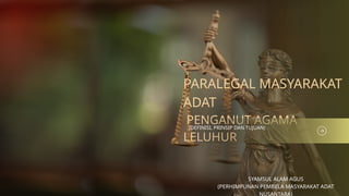 PARALEGAL MASYARAKAT ADAT NUSANTARA PPMAN | PPTX