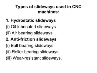 UNIT V - CNC MACHINE TOOLS AND PART PROGRAMMING.ppt