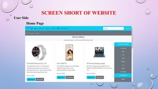 SCREEN SHORT OF WEBSITE
Home Page
User Side
 