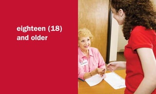 eighteen (18)
and older
 