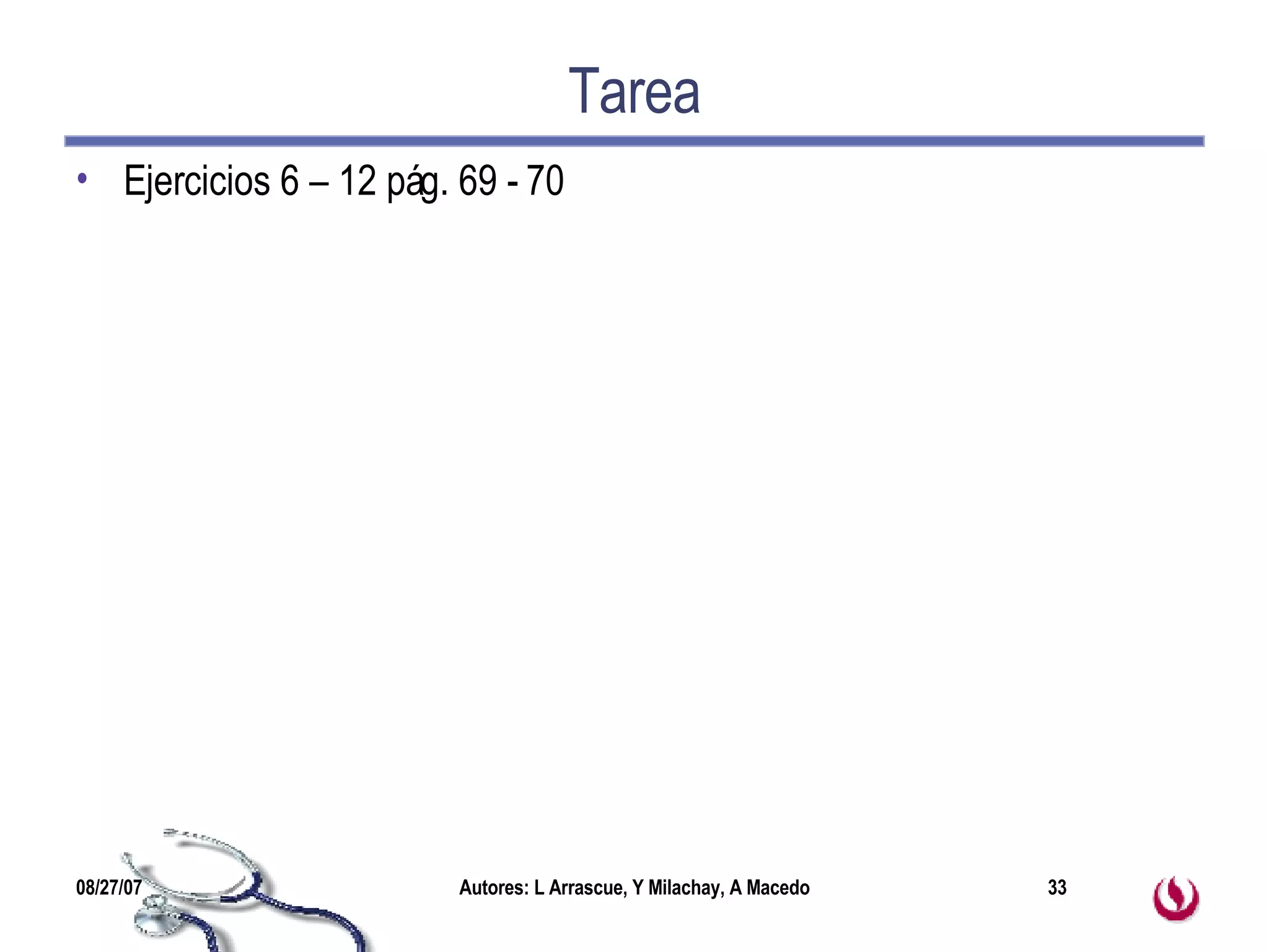 Tarea Ejercicios 6 – 12 pág. 69 - 70 