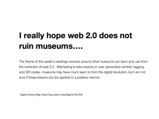 Digital History Blog: http://wp.auburn.edu/dighist/?p=959
 