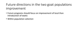 The status and characteristics of two populations of small East African goats of Tanzania