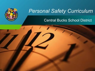 Personal Safety Curriculum Central Bucks School District 