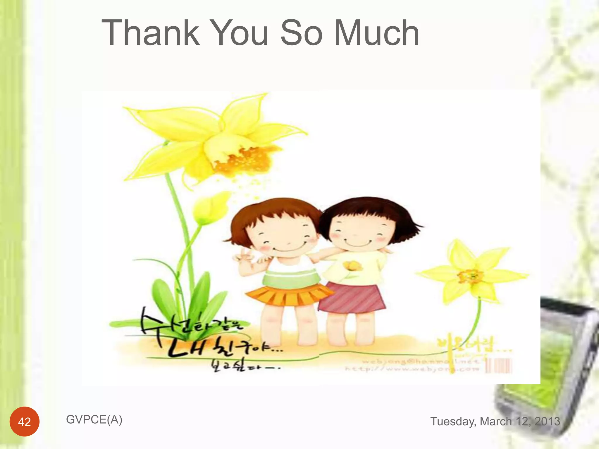 Thank You So Much




42   GVPCE(A)                Tuesday, March 12, 2013
 
