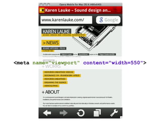 <meta name="viewport" content="width=550">
 