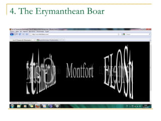 4. The Erymanthean Boar 