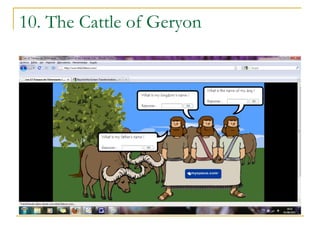 10. The Cattle of Geryon 