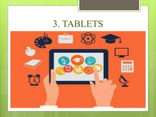 3. TABLETS
 