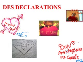 DES DECLARATIONS 