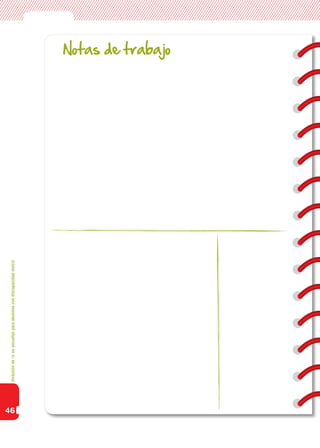 Inclusióndeticenescuelasparaalumnoscondiscapacidadmotriz
46
Notas de trabajo
 