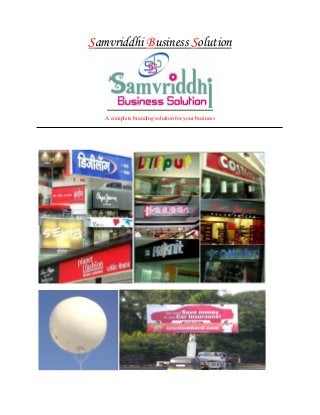 Samvriddhi Business Solution
A complete branding solution for your business
 