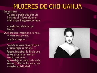MUJERES DE CHIHUAHUA  ,[object Object],[object Object],[object Object],[object Object]