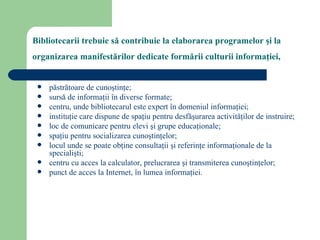 Cultura informaţiei şi instruirea de-a lungul întregii vieţi – două ...