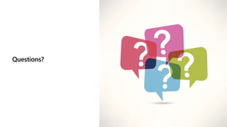 Questions?
 