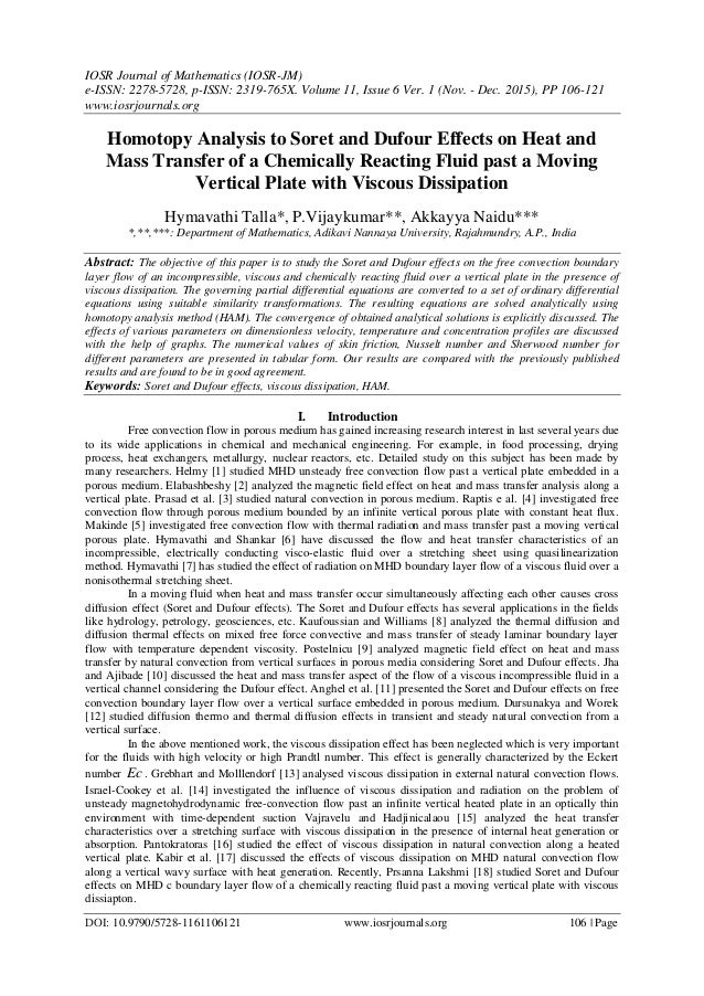 homotopy analysis to soret and dufour effects on heat and mass transf homotopy analysis to soret and dufour effects on heat and mass transfer of a chemically reacting fluid past a moving vertical plate with viscous dissipation 1 638 jpg