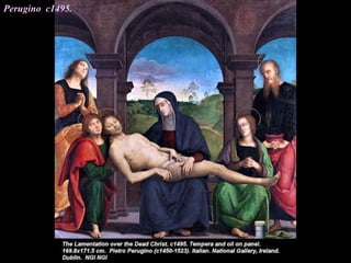 Perugino c1495.
 