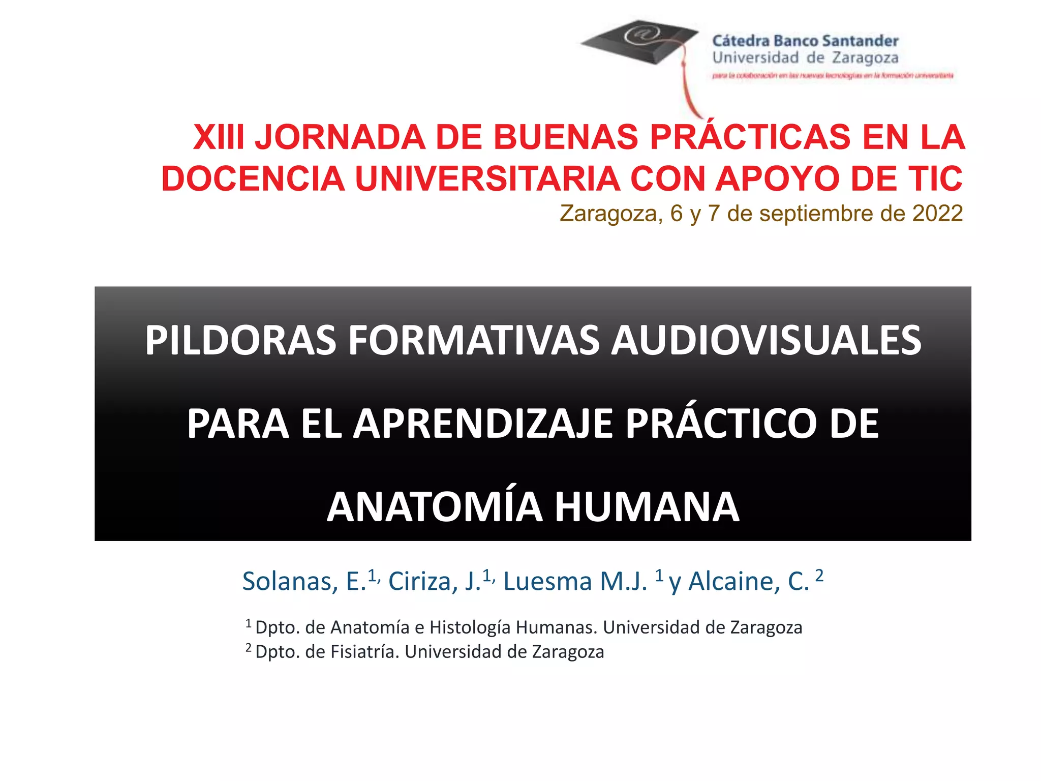 Píldoras formativas audiovisuales para el aprendizaje práctico de Anatomía  Humana | PPTX