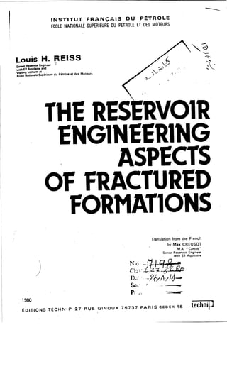 Reservoir engineering aspect of fractured formations
