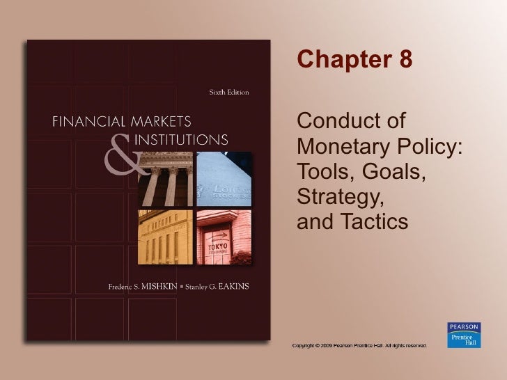 Chapter 08 Conduct Of Moary Policy Tools Goals Strategy And Ta Chapter 08 Conduct Of Moary Policy Tools Goals Strategy And Ta