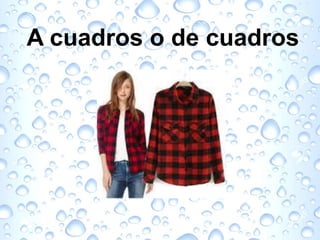 A cuadros o de cuadros