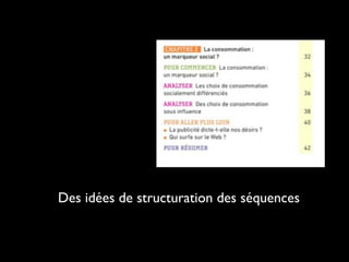 Des idées de structuration des séquences

 