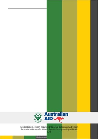 Modul Pendidikan Jarak Jauh Jenjang Diploma 3 Program Studi Kebidanan
83
Hak Cipta Kementrian Republik Indonesia Bekerjasama Dengan
Australia Indonesia for Health System Strengthening (AIPHSS)
2015
 
