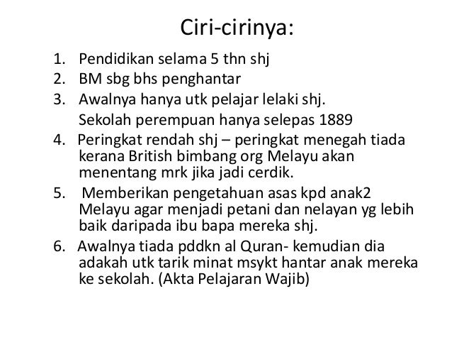 Perkembangan pendidikan sebelum merdeka