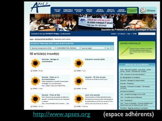 http://www.apses.org (espace adhérents)
 