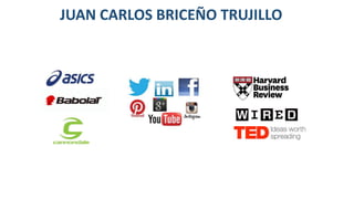 JUAN CARLOS BRICEÑO TRUJILLO
 