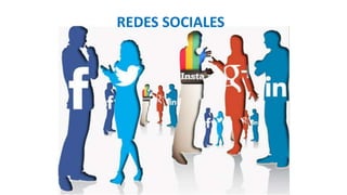 REDES SOCIALES
 