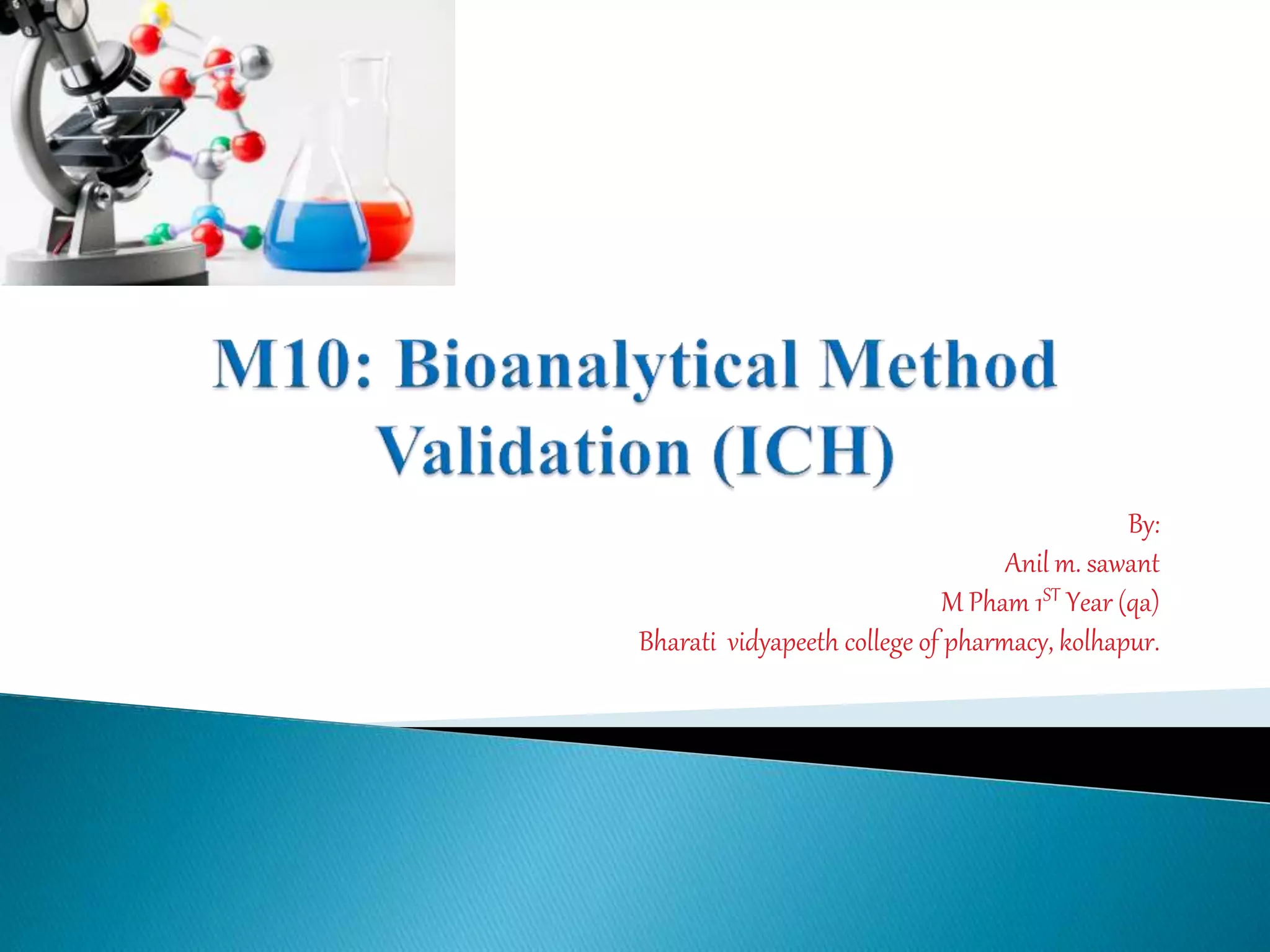 M10 bioanalytical method validation | PPTX