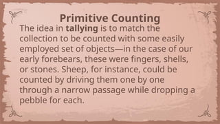 Early Counting Systems Math M100 M1 Early Number Systems and Symbols.pptx