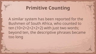 Early Counting Systems Math M100 M1 Early Number Systems and Symbols.pptx