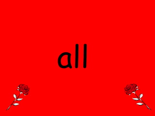all

 